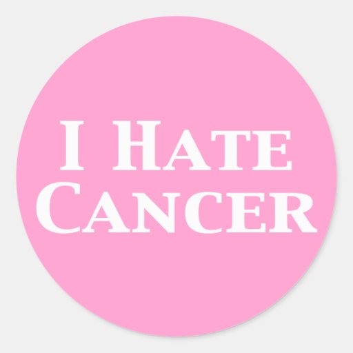 I Hate Cancer Gifts Sticker