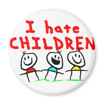 I hate children! refrigerator magnets