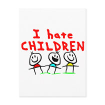 I hate children! postcard