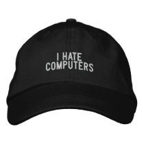 i hate computers embroidered hats