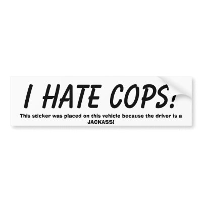 i hate cops