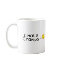 I Hate Cramps Mug