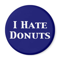 I Hate Donuts Gifts magnets