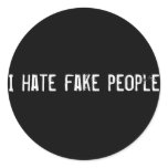 I hate fake people stickers