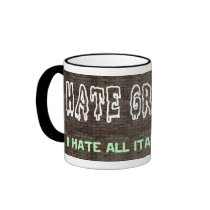 I Hate Graffiti ... mugs