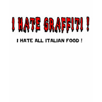I hate Graffiti t-shirts