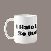 I Hate Kiss Asses mugs