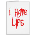 I Hate Life cards