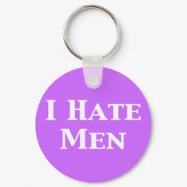 I Hate Men Gifts keychains by Funny_Gifts I Hate Men Gifts keychains