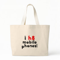 I Hate Mobile Phones bags by showurh8 I Hate Mobile Phones bags