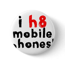 I Hate Mobile Phones buttons