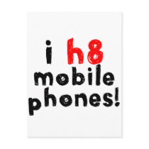 I Hate Mobile Phones postcards by showurh8 I Hate Mobile Phones postcards