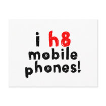 I Hate Mobile Phones postcards by showurh8 I Hate Mobile Phones postcards