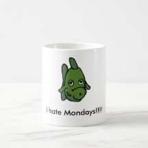 I hate Mondays!!!! Fish Mug
