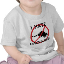 I Hate Racoons Shirt