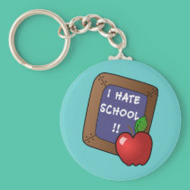 I Hate School Tshirt, iPad Case, Mug keychains