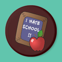 I Hate School Tshirt, iPad Case, Mug magnets