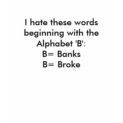 I hate these words beginning with the Alphabet ... Tee Shirts by marieloh