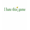 I Hate This Game Golf t-shirts by worldsfair I Hate This Game Golf t-shirts