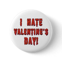 I Hate Valentine's Day Buttons