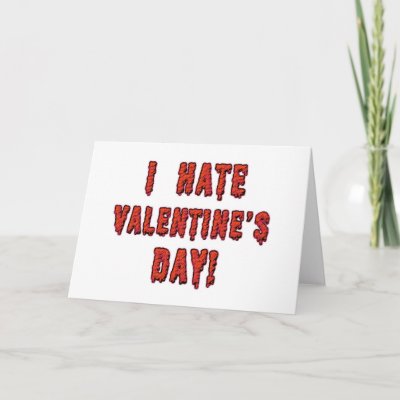 I Hate Valentines Day t-shirts and gifts for people who don't like the day 
