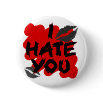 i hate you pinback buttons