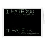 I Hate You... cards
