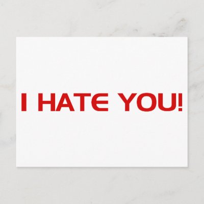 I Hate And Love You. I Hate you! I Love you!