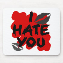i hate you mouse mats