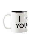 I, HATE, YOUR, FACE! mugs by KazoKYLE I, HATE, YOUR, FACE! mugs