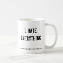 I HATEEVERYTHING, www.youknowyoudeadazzwrong.com mugs
