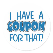 I have a coupon for that! sticker