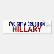 I Have a Crush on Hillary Bumper Sticker