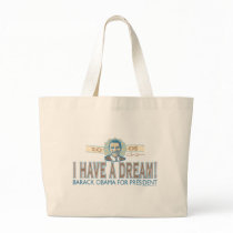 I Have A Dream Bag by ObamaHomeboy I Have A Dream Bag