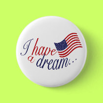 I Have a Dream button