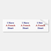 I Have A French Heart Bumper Stickers
