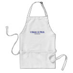 I Have A PH.D. ~ Pretty Huge Dick ~ Aprons