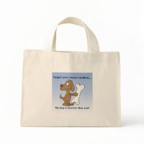 I Have a Smart Dog bags