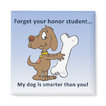 I Have a Smart Dog magnets