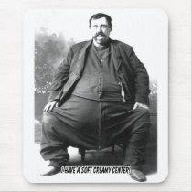 I Have A Soft Creamy Center ~ Fat Carnival Man Mousepads