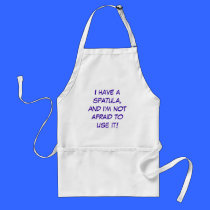 I have a spatula, and I'm not afraid to use it! aprons