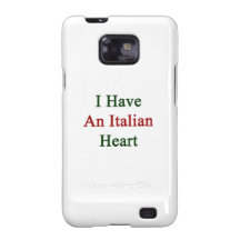 I Have An Italian Heart Galaxy SII Cases