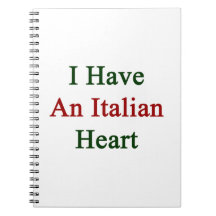 I Have An Italian Heart Note Book