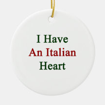 I Have An Italian Heart Ornament