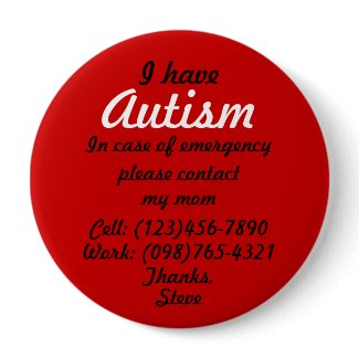 I Have Autism Button button