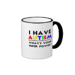 I have Autism. Mug
