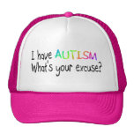 I Have Autism What's Your Excuse