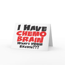 I Have Chemo Brain Card