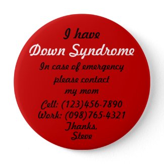 I Have Down Syndrome Button button
