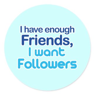 I Have Enough Friends zazzle_sticker